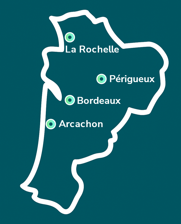 Nos implantations : Bordeaux, La Rochelle, Arcachon, Périgueux